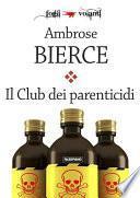 Il Club dei parenticidi