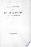 Il codice cassinese della Divina commedia, per la prima volta letteralmente messo a stampa per cura dei monaci benedettini della badia di Monte Cassino