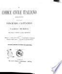 Il codice civile italiano annotato dagli avvocati Vincenzo Cattaneo e Carlo Borda
