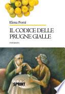 Il codice delle prugne gialle