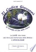 il codice Giovanni. Il disegno di Dio nella storia