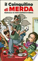 Il coinquilino di merda