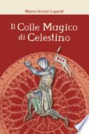 Il colle magico di Celestino