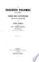 Il Collegio Tolomei di Siena e serie dei convittori dalla sua fondazione a tutto Giugno 1852