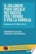 Il colloquio psico-sociale nei servizi per i minori e per la famiglia