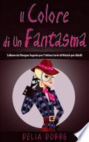 Il Colore di Un Fantasma