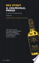 Il colpevole, prego. Le inchieste di Nero Wolfe