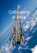 Il Coltivatore Di Rose