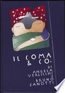 Il coma & co.
