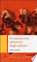Il commercio atlantico degli schiavi