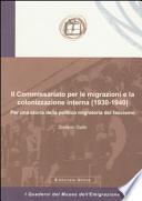 Il Commissariato per le migrazioni e la colonizzazione interna (1930-1940). Per una storia della politica migratoria del fascismo