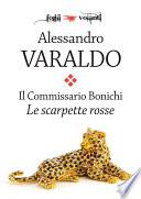 Il Commissario Bonichi. Le scarpette rosse