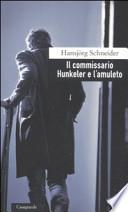 Il commissario Hunkeler e l'amuleto