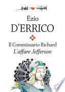 Il commissario Richard. L'affare Jefferson