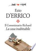 Il Commissario Richard. La casa inabitabile