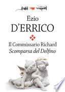 Il commissario Richard. Scomparsa del Delfino