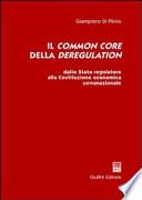 Il common core della deregulation