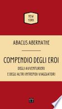 Il Compendio degli eroi, degli avventurieri e degli altri intrepidi viaggiatori