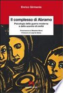 Il complesso di Abramo. Psicologia della guerra moderna e dello scontro di civiltà