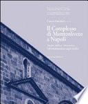Il complesso di Monteoliveto a Napoli