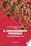 Il comportamento prosociale. Aspetti individuali, familiari e sociali