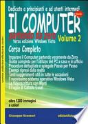 Il computer partendo da zero vol. 1-2. Internet & posta eletttronica