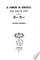Il comune di Vercelli nel Medio Evo studi storici Vittorio Mandelli