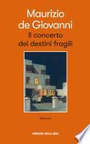 Il concerto dei destini fragili