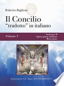 Il concilio “tradotto” in italiano. Vol. 1 Vaticano II, Episcopato italiano, recezione