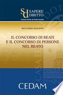 Il concorso di reati e il consorso di persone nel reato