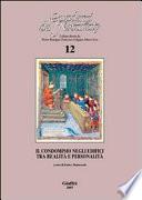 Il condominio negli edifici tra realità e personalità. Atti del Convegno di studi (Bologna, 7-8 ottobre 2005)