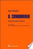Il condominio. Trattato teorico-pratico