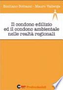 Il condono edilizio ed il condono ambientale nelle realtà regionali