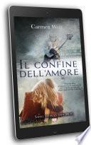 Il confine dell'amore (ebook Spin-off #1 della Serie Swiss Stories)