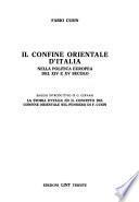 Il confine orientale d'Italia nella politica europea del XIV e XV secolo