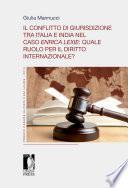 Il conflitto di giurisdizione tra Italia e India nel caso Enrica Lexie: quale ruolo per il diritto internazionale?
