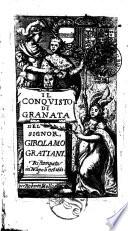 Il conquisto di Granata del signor Girolamo Gratiani
