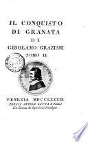 Il conquisto di Granata di Girolamo Graziani tomo 1. [-2.]