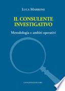 Il consulente investigativo