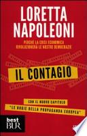 Il contagio. Perché la crisi economica rivoluzionerà le nostre democrazie