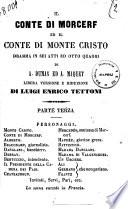 Il conte di Morcerf ed il conte di Monte Cristo dramma in sei atti ed otto quadri di A. Dumas ed A. Maquet