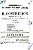 Il conte Dijon commedia in un atto di Luigi Pica