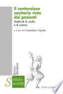 Il contenzioso sanitario visto dai pazienti. Materiali di studio e di ricerca