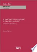 Il contratto di locazione di immobili abitativi. Aspetti civilistici e fiscali