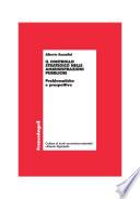 Il controllo strategico nelle amministrazioni pubbliche. Problematiche e prospettive