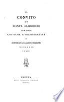 Il Convito di Dante Alighieri. Con note critiche e dichiarative di Fortunato Cavazzoni Pederzini, modenese, e d'altri