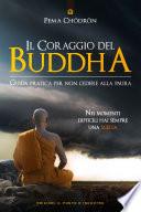 Il coraggio del Buddha