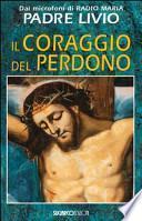 Il coraggio del perdono