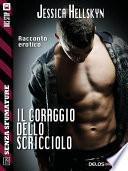 Il coraggio dello scricciolo