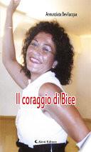 Il coraggio di Bice
